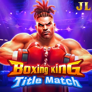 Jili : Boxing King Title Match - SPINBET123